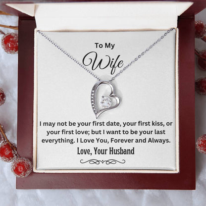 To My Wife, Be Your Last Everything | Forever Love Necklace