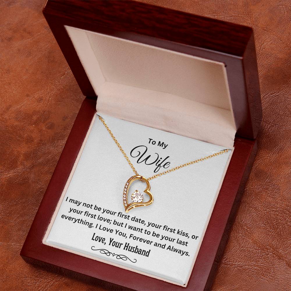 To My Wife, Be Your Last Everything | Forever Love Necklace