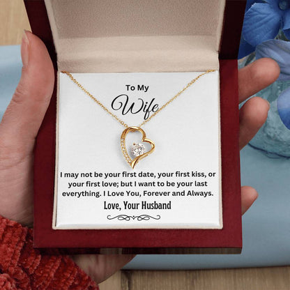 To My Wife, Be Your Last Everything | Forever Love Necklace