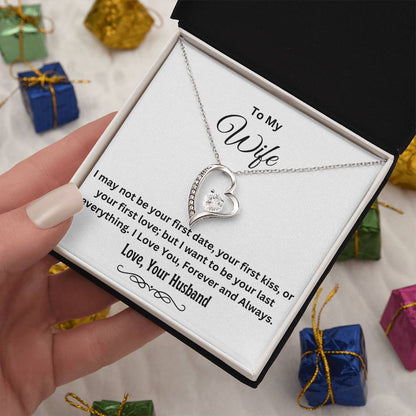 To My Wife, Be Your Last Everything | Forever Love Necklace