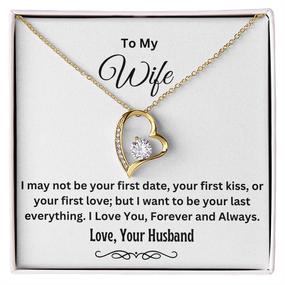 To My Wife, Be Your Last Everything | Forever Love Necklace