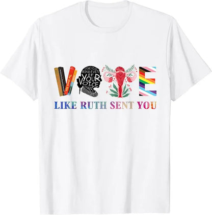 Vote Like Ruth Womans Tee