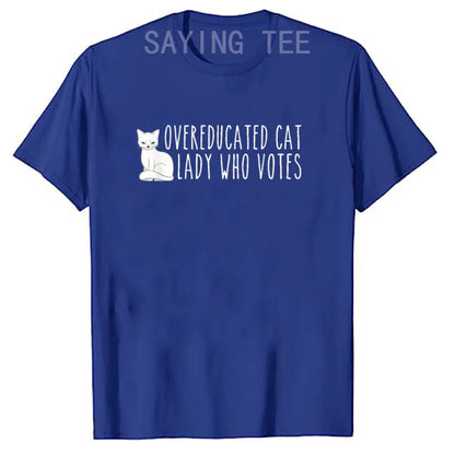 Overeducated Cat Lady T-Shirt